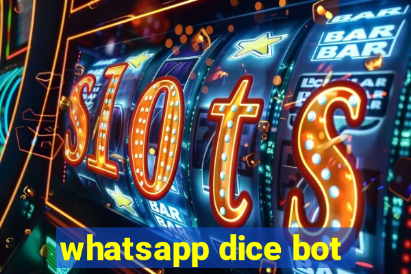 whatsapp dice bot